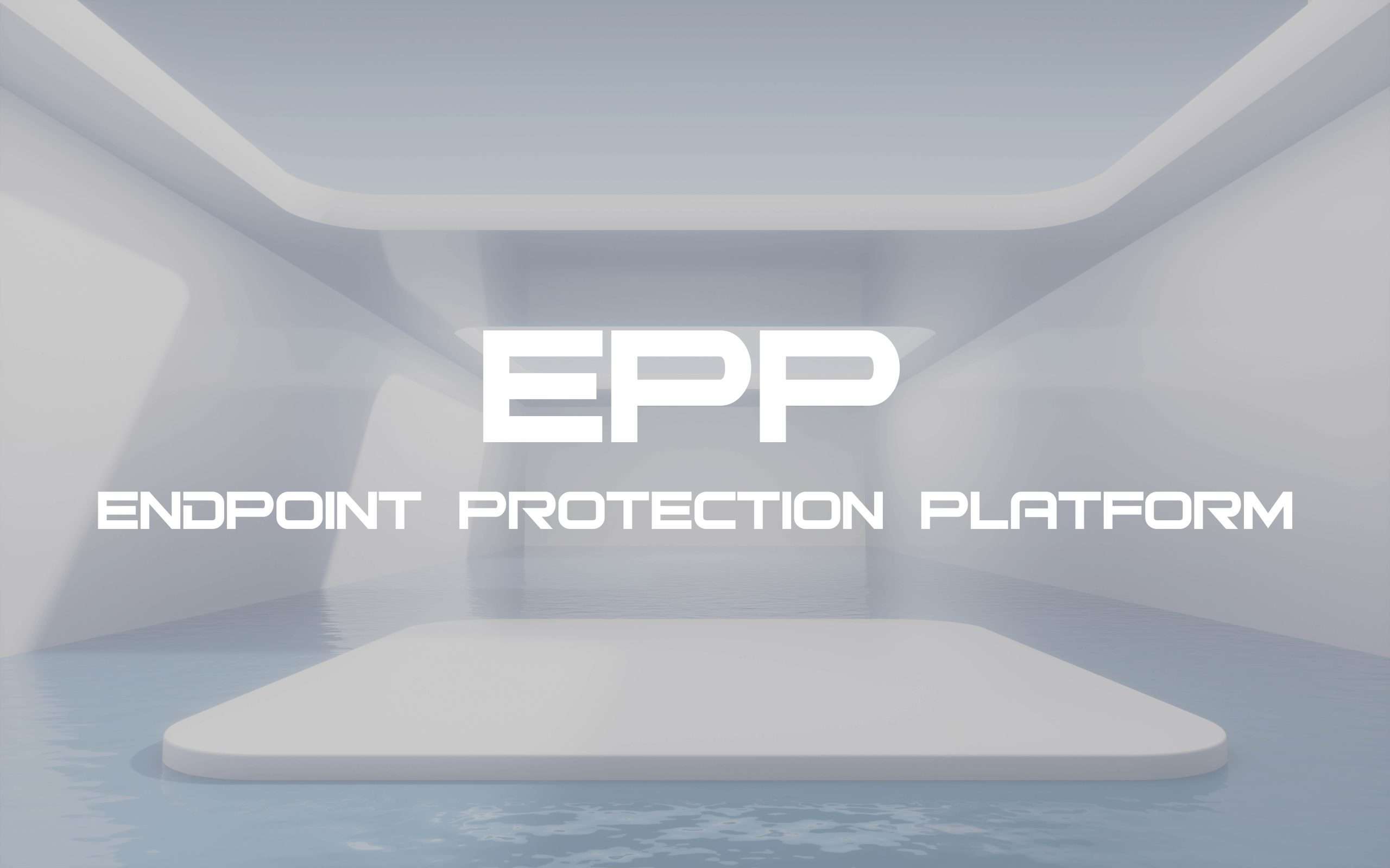 پلتفرم حفاظت از نقطه پایانی (EPP)
